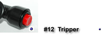 (#12) Tripper Button